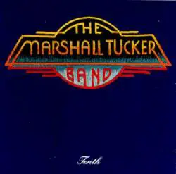 The Marshall Tucker Band : Tenth